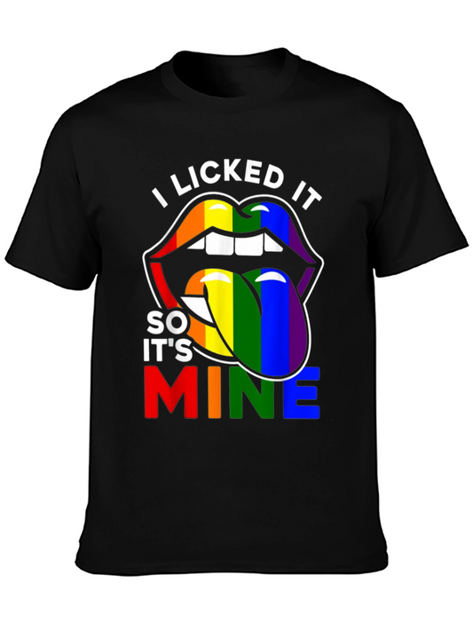 Camiseta Orgullo LGBTQ: I Licked It So Its Mine
