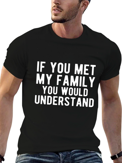 Camiseta Negra con Frase: Si Conocieras a Mi Familia