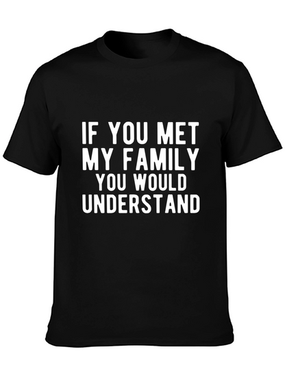 Camiseta Negra con Frase: Si Conocieras a Mi Familia