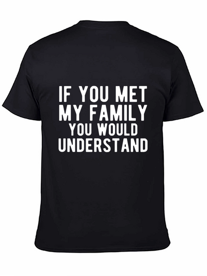 Camiseta Negra con Frase: Si Conocieras a Mi Familia