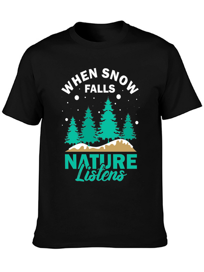 Camiseta Negra: Cuando la Nieve Cae la Naturaleza Escucha