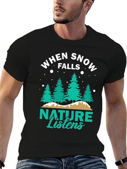 Camiseta Negra: Cuando la Nieve Cae la Naturaleza Escucha