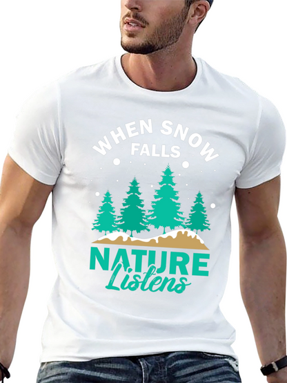 Camiseta Negra: Cuando la Nieve Cae la Naturaleza Escucha