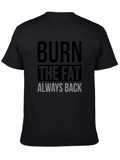 Camiseta Negra Deportiva Burn The Fat Always Back