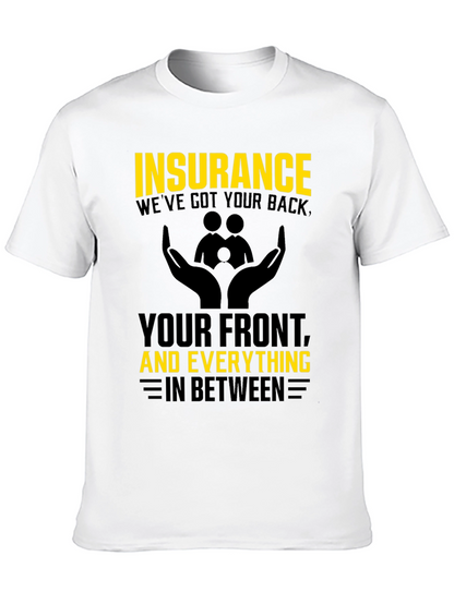Camiseta Hombre Insurance: Weve Got Your Back
