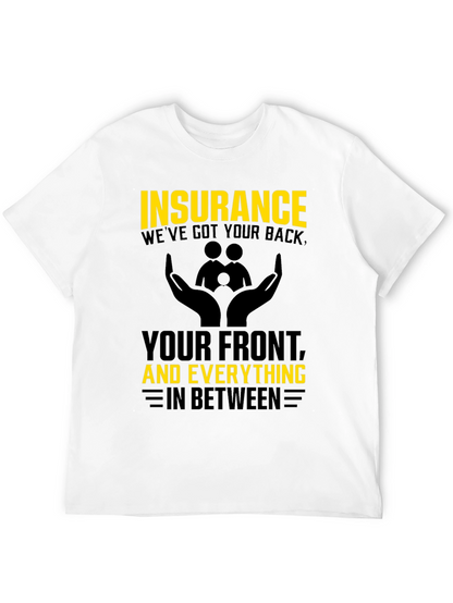 Camiseta Hombre Insurance: Weve Got Your Back