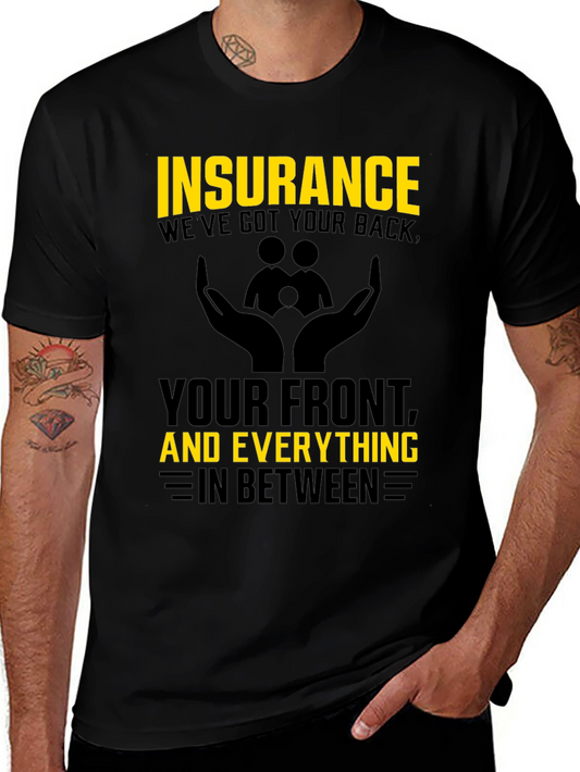 Camiseta Hombre Insurance: Weve Got Your Back