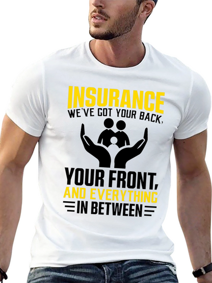 Camiseta Hombre Insurance: Weve Got Your Back
