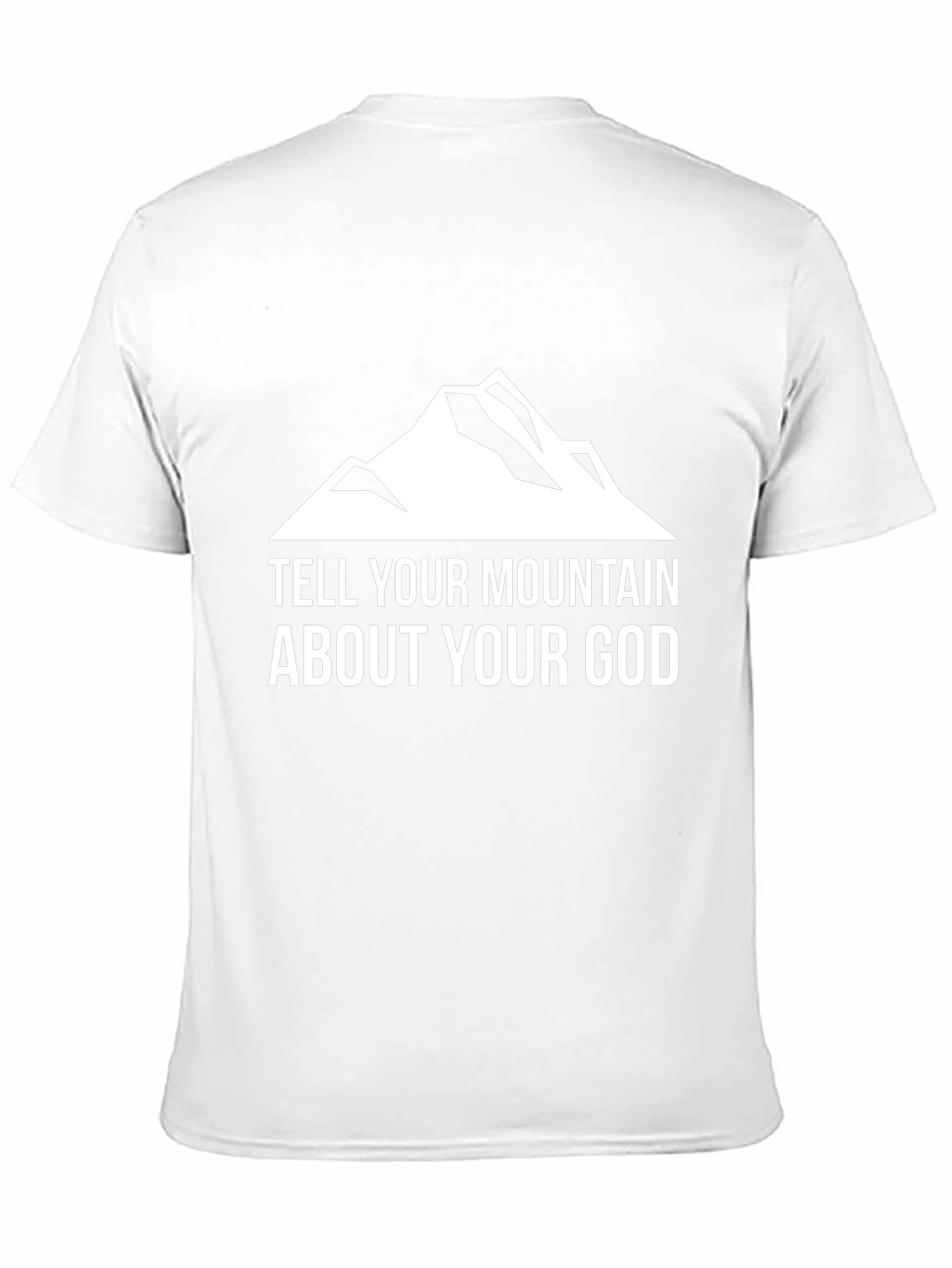 Camiseta Negra: Dile a tu Montaña Sobre tu Dios