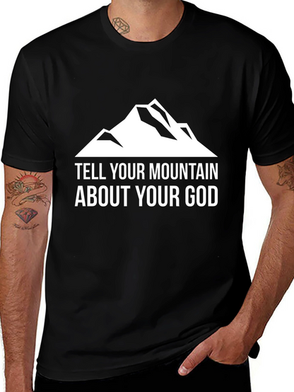 Camiseta Negra: Dile a tu Montaña Sobre tu Dios