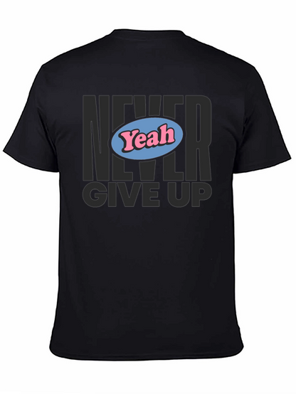 Camiseta Negra Never Give Up con Diseño Yeah