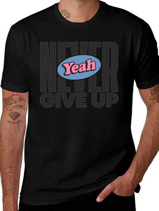 Camiseta Negra Never Give Up con Diseño Yeah