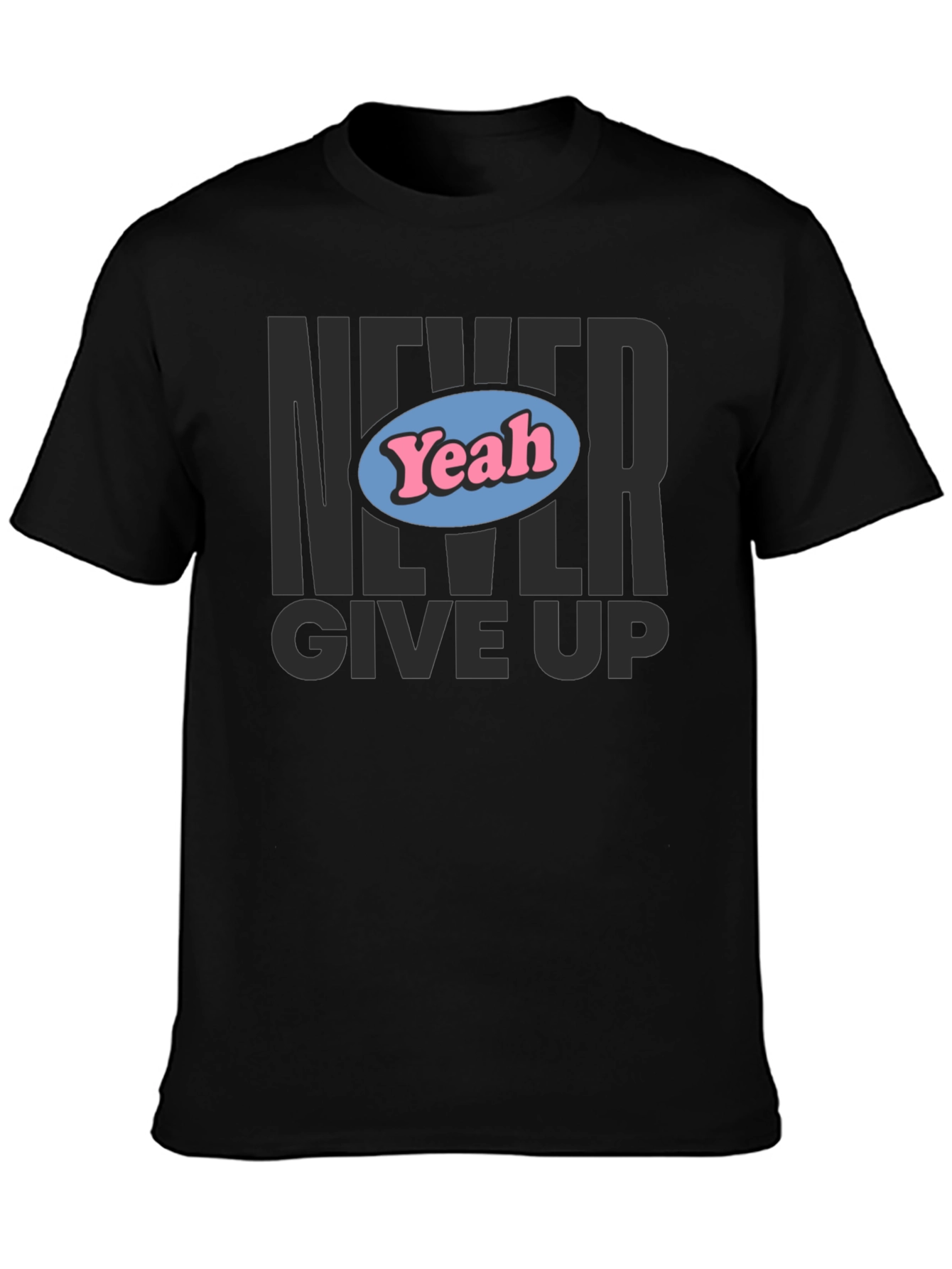 Camiseta Negra Never Give Up con Diseño Yeah