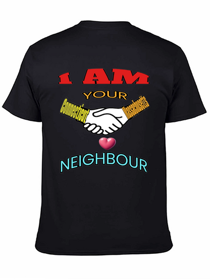 Camiseta Negra: I AM YOUR NEIGHBOUR