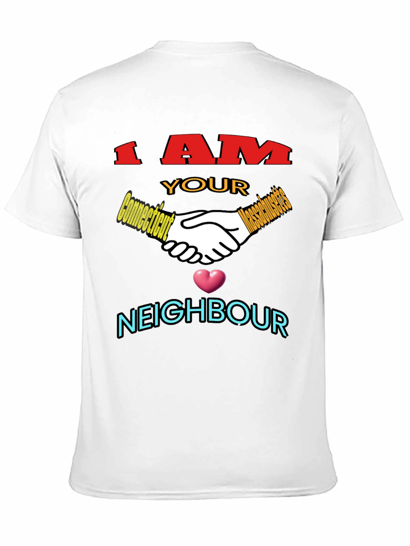 Camiseta Negra: I AM YOUR NEIGHBOUR