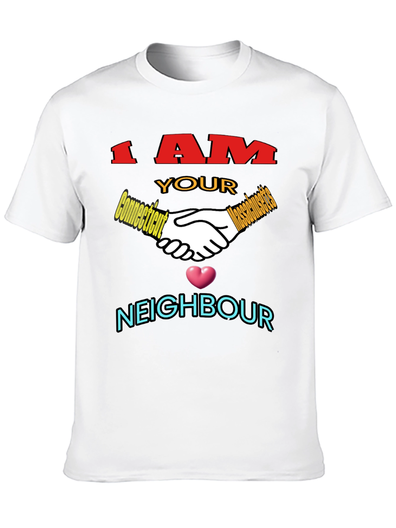 Camiseta Negra: I AM YOUR NEIGHBOUR