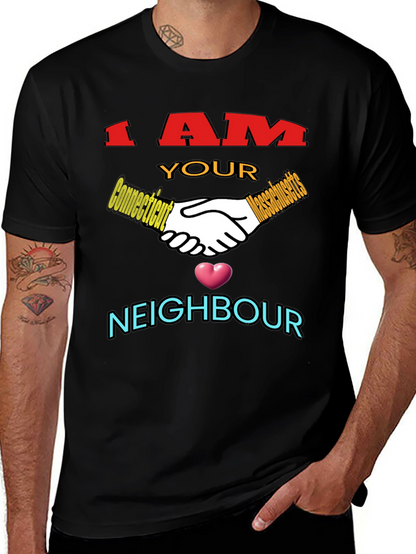 Camiseta Negra: I AM YOUR NEIGHBOUR