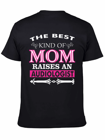 Camiseta La Mejor Mamá Cría a un Audiólogo
