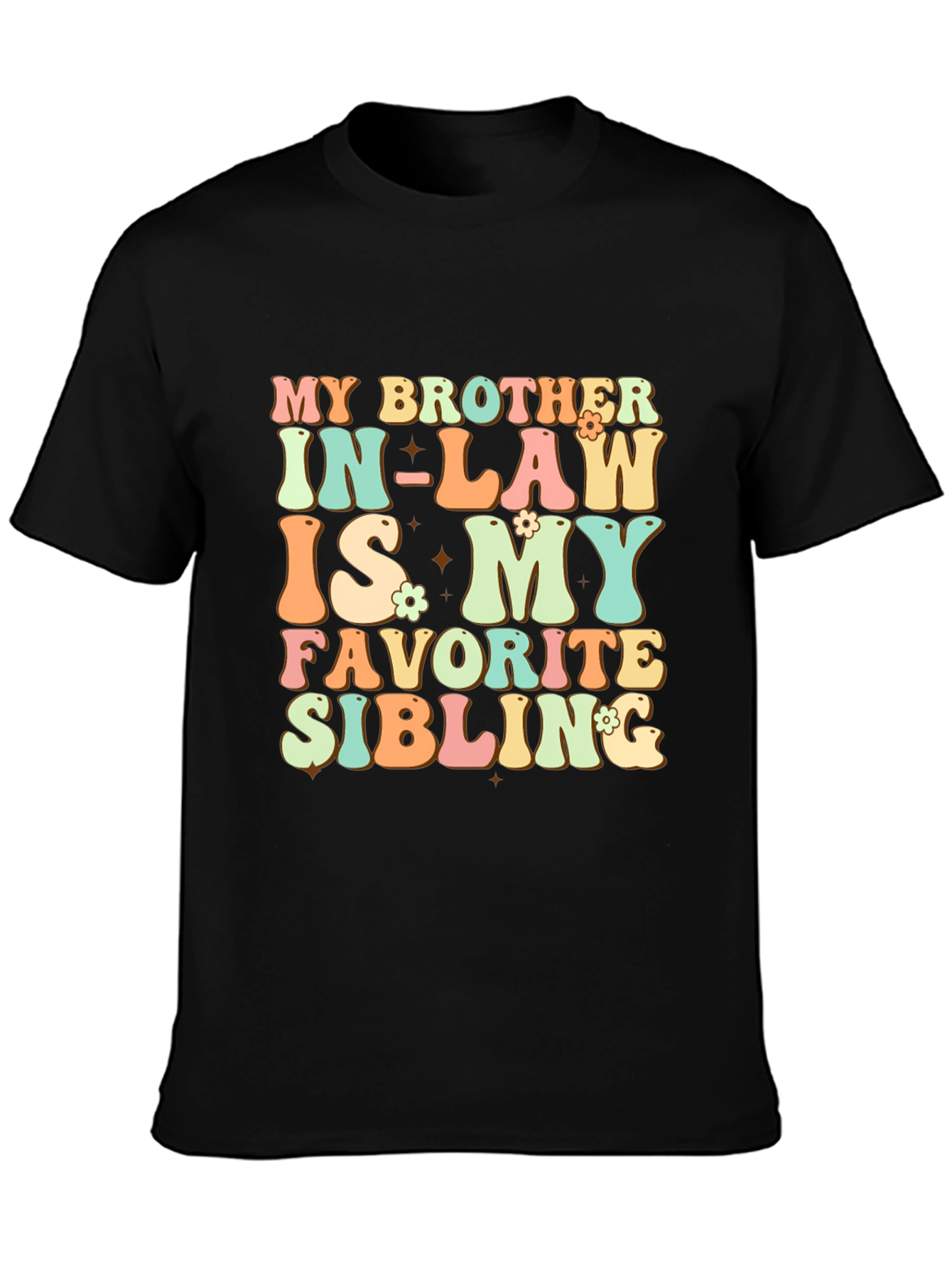 Camiseta My Brother In-Law Is My Favorite Sibling