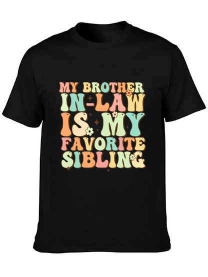 Camiseta My Brother In-Law Is My Favorite Sibling