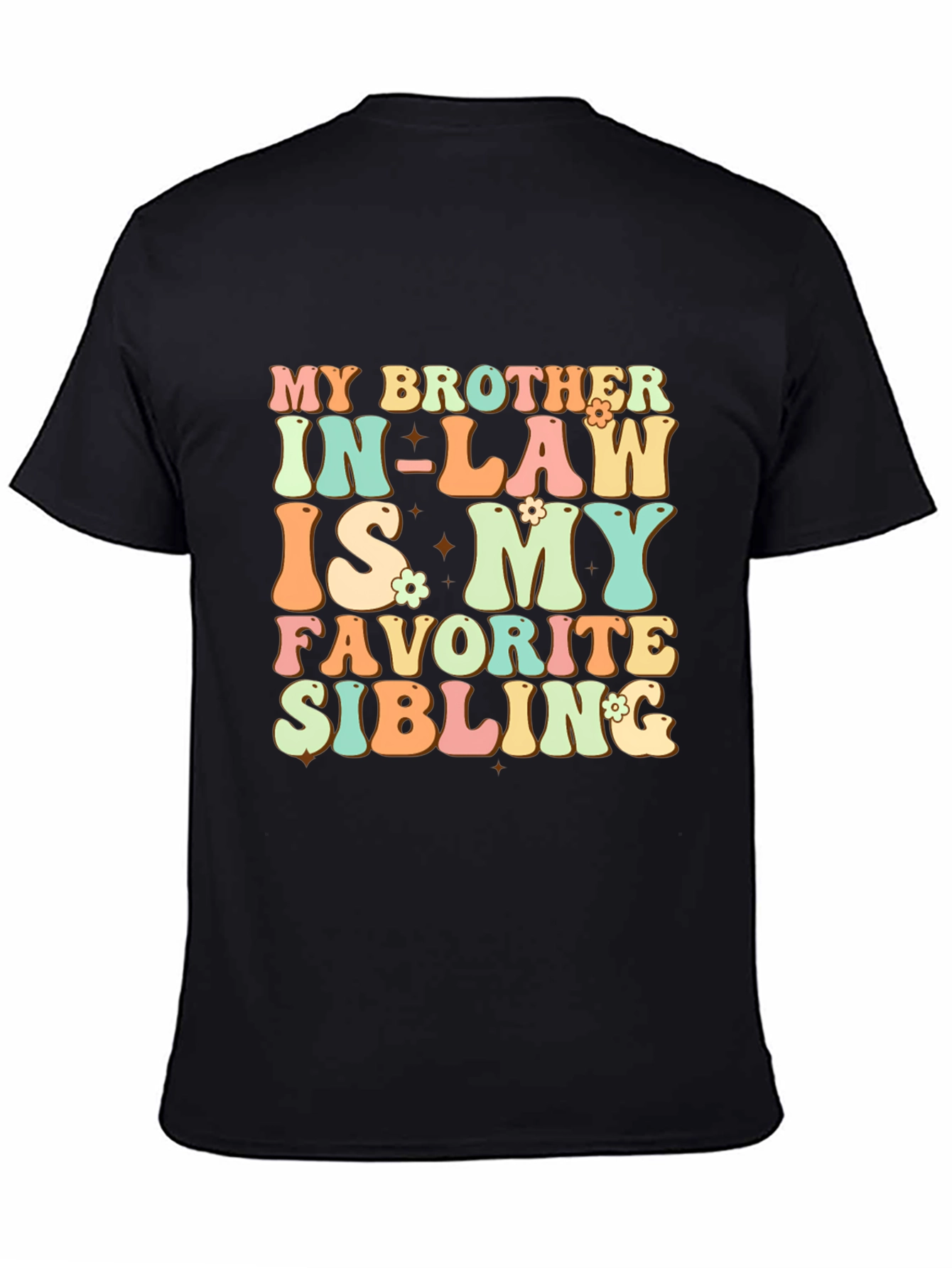 Camiseta My Brother In-Law Is My Favorite Sibling