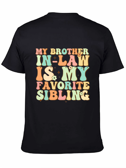 Camiseta My Brother In-Law Is My Favorite Sibling