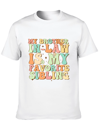 Camiseta My Brother In-Law Is My Favorite Sibling