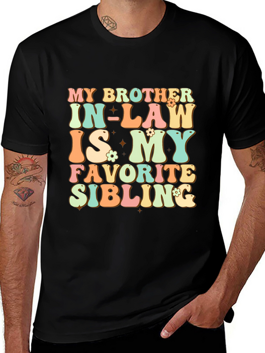 Camiseta My Brother In-Law Is My Favorite Sibling
