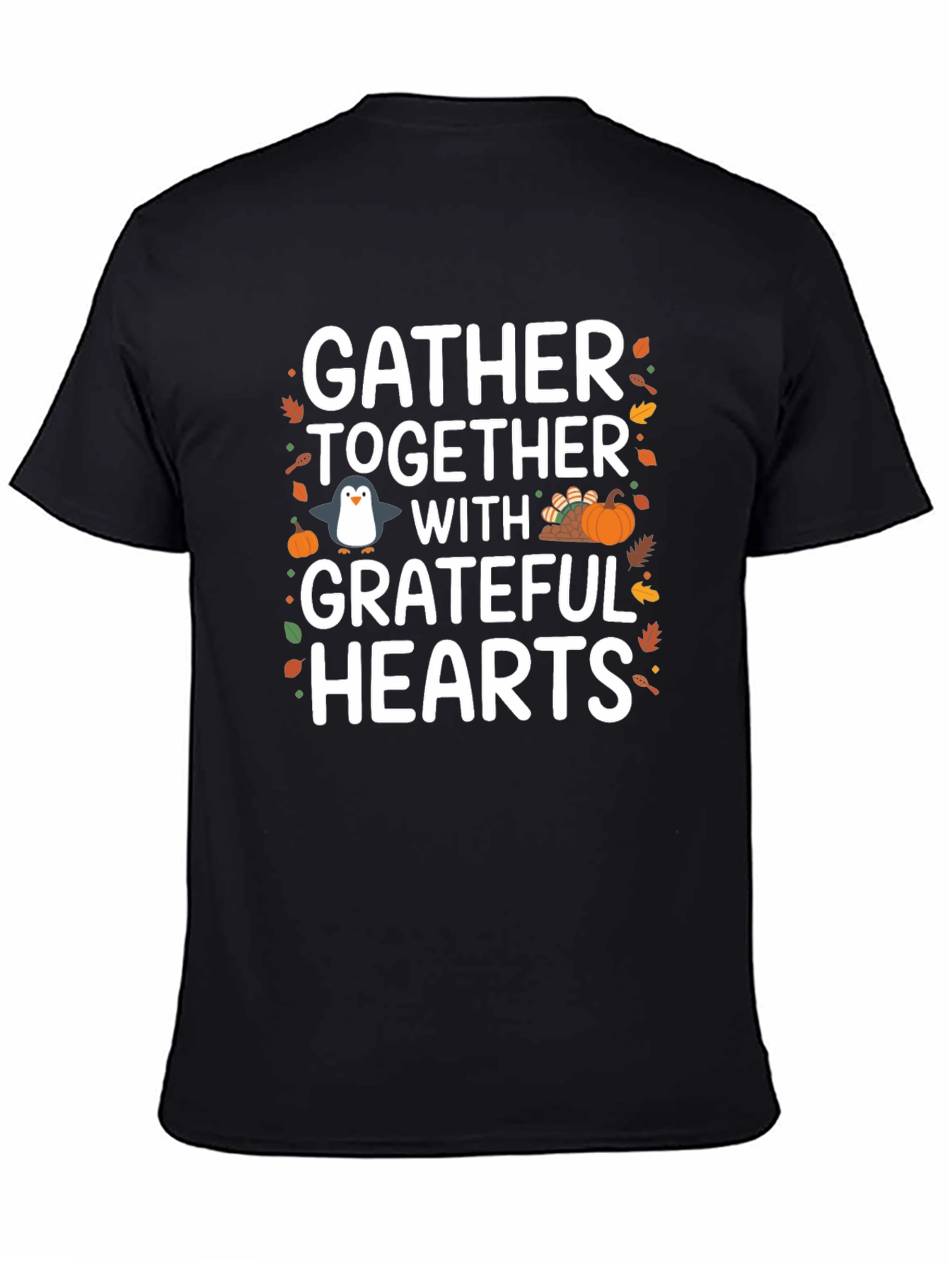 Camiseta Gather Together With Grateful Hearts