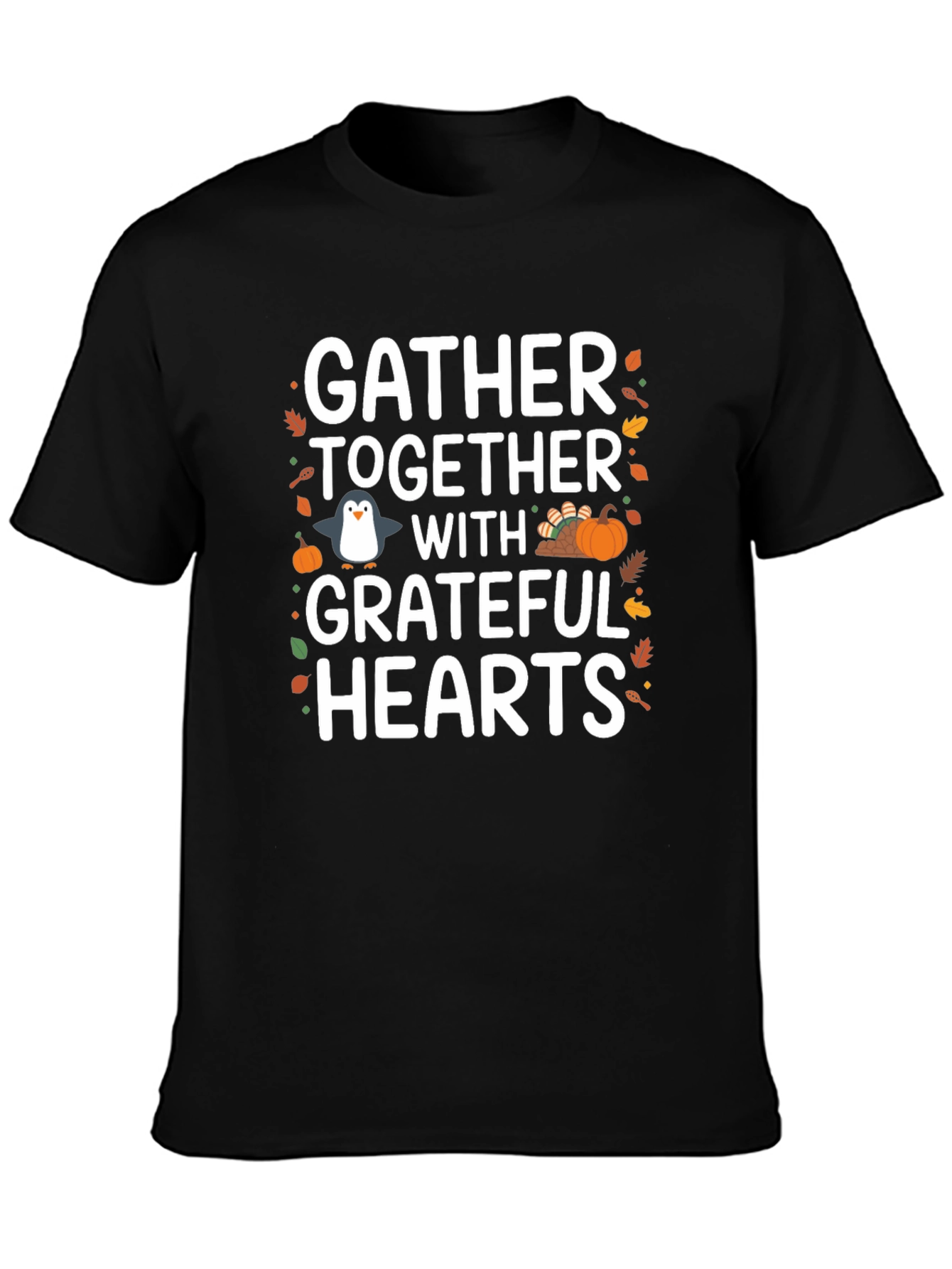 Camiseta Gather Together With Grateful Hearts