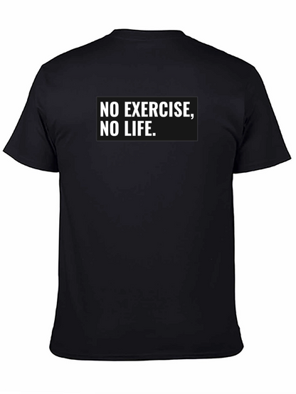 Camiseta Negra: ¡Sin Ejercicio No Hay Vida!