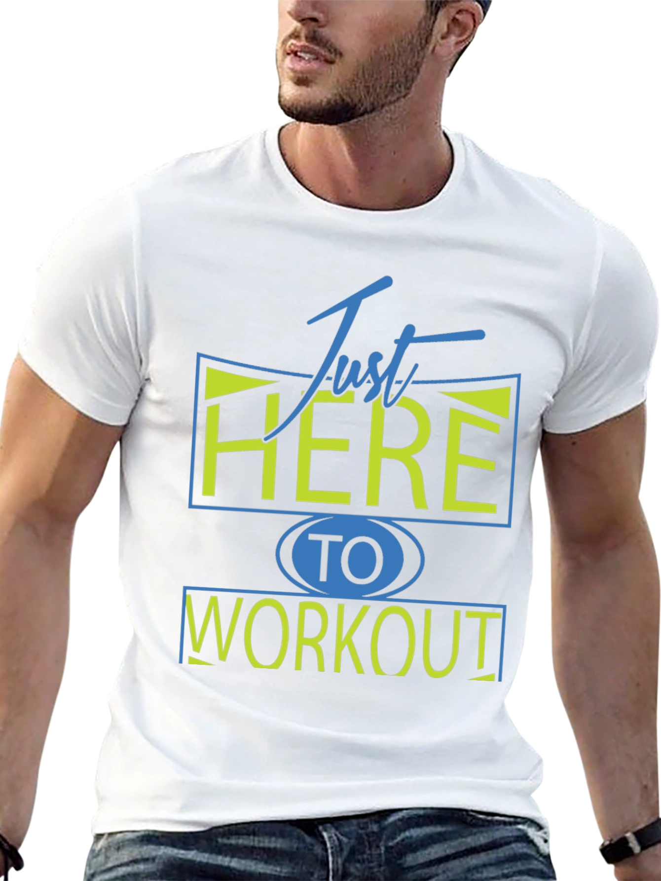 Camiseta Deportiva: Just Here To Workout