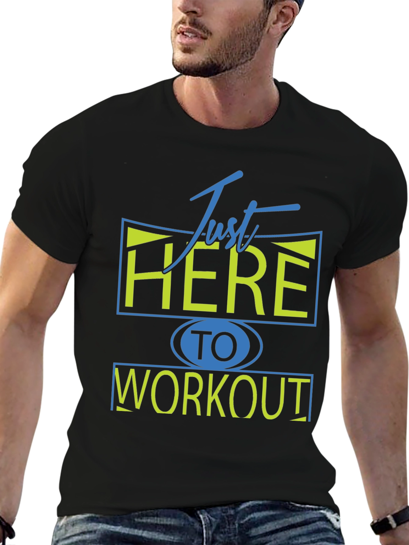 Camiseta Deportiva: Just Here To Workout