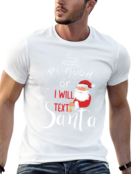 Camiseta Navideña Sé Bueno o Textéo a Santa