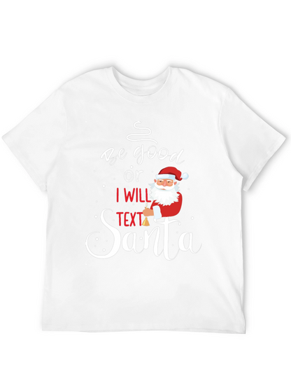 Camiseta Navideña Sé Bueno o Textéo a Santa