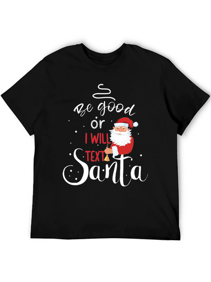 Camiseta Navideña Sé Bueno o Textéo a Santa