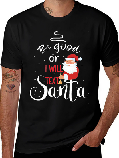 Camiseta Navideña Sé Bueno o Textéo a Santa