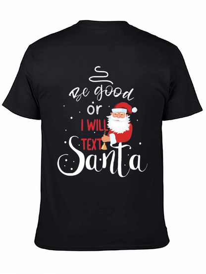 Camiseta Navideña Sé Bueno o Textéo a Santa