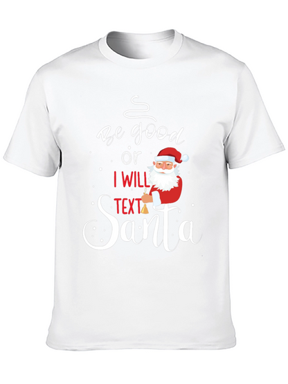 Camiseta Navideña Sé Bueno o Textéo a Santa