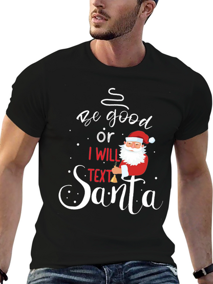 Camiseta Navideña Sé Bueno o Textéo a Santa