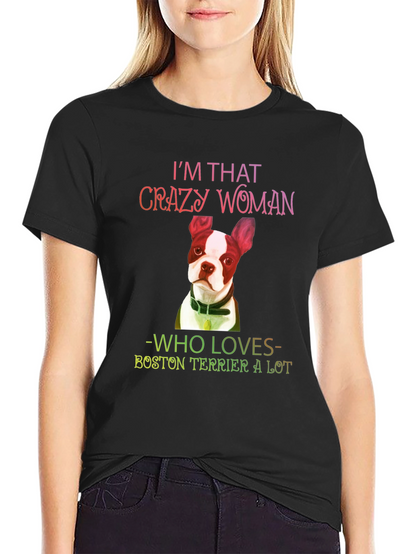 Camiseta Negra Crazy Woman Boston Terrier