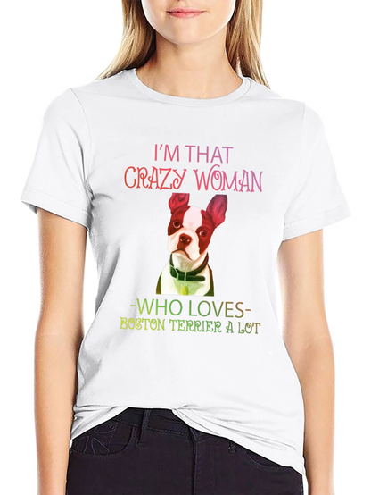 Camiseta Negra Crazy Woman Boston Terrier