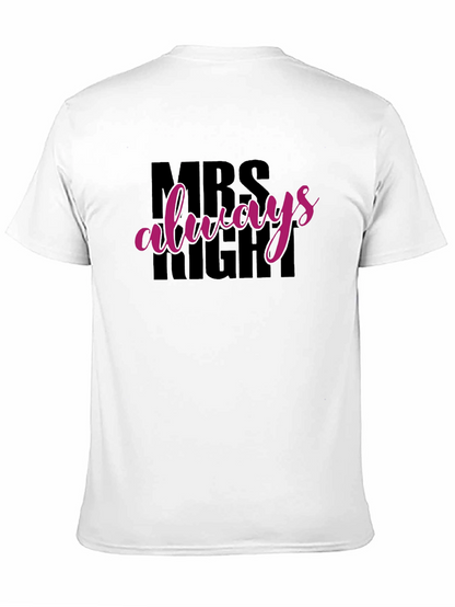 Camiseta Mrs Always Right Negra para Hombre