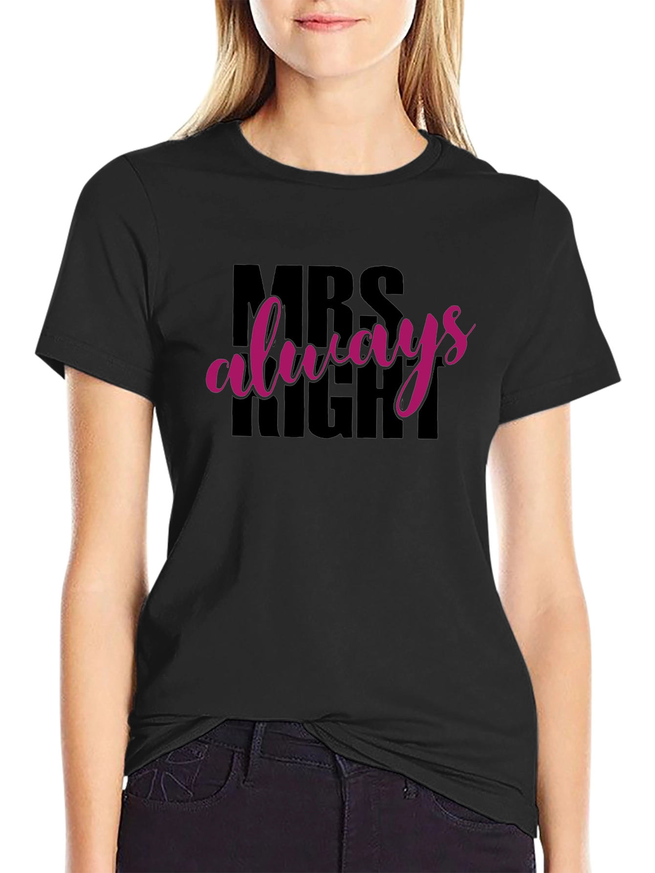Camiseta Mrs Always Right Negra para Hombre