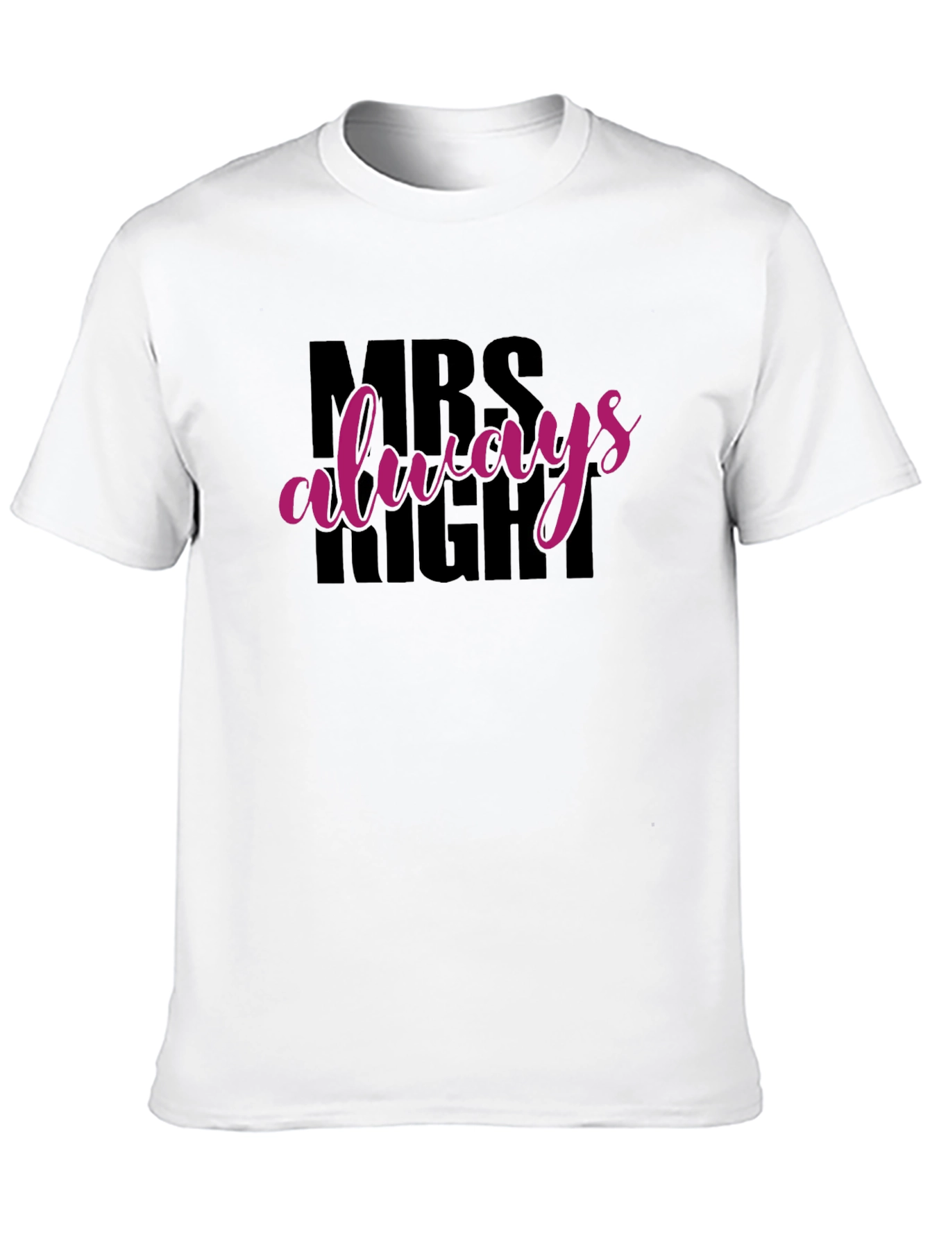 Camiseta Mrs Always Right Negra para Hombre