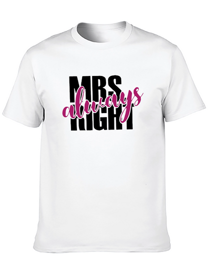 Camiseta Mrs Always Right Negra para Hombre