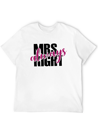 Camiseta Mrs Always Right Negra para Hombre