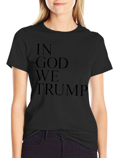 Camiseta Negra: In God We Trump