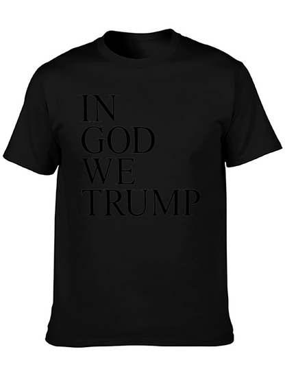 Camiseta Negra: In God We Trump