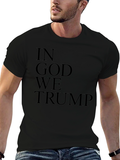 Camiseta Negra: In God We Trump